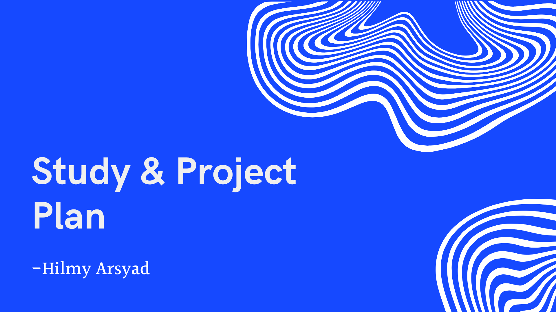 Study and Project plan